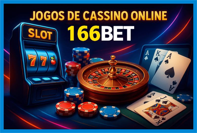 Jogos de cassino online inovadores e emocionantes na 166BET